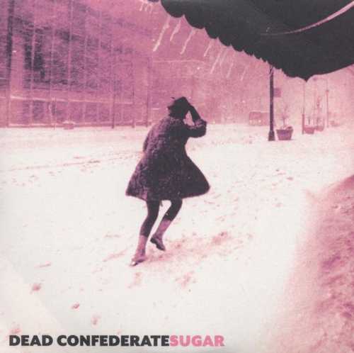 CD Shop - DEAD CONFEDERATE SUGAR