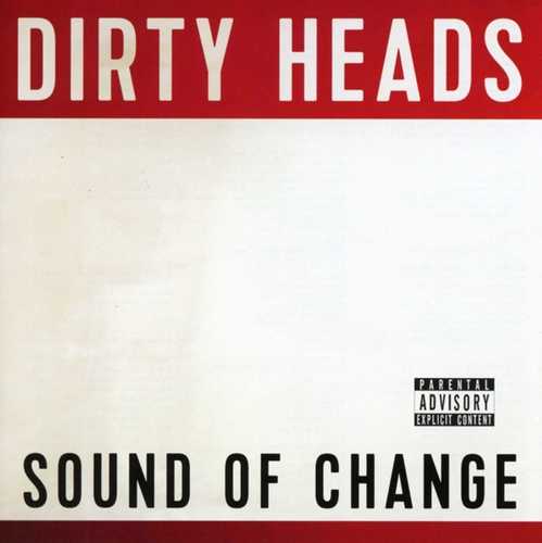 CD Shop - DIRTY HEADS SOUND OF CHANGE