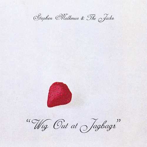 CD Shop - MALKMUS, STEPHEN & THE JI WIG OUT AT JAGBAGS