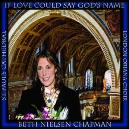 CD Shop - CHAPMAN, BETH NIELSEN IF LOVE COULD SAY GOD\