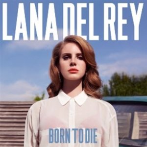 CD Shop - LANA DEL REY BORN TO DIE