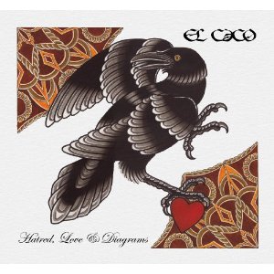 CD Shop - EL CACO HATRED, LOVE AND DIAGRAMS