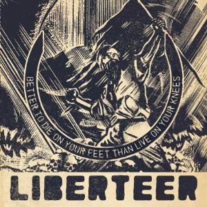 CD Shop - LIBERTEER BETTER TO DIE ON YOUR FEET T