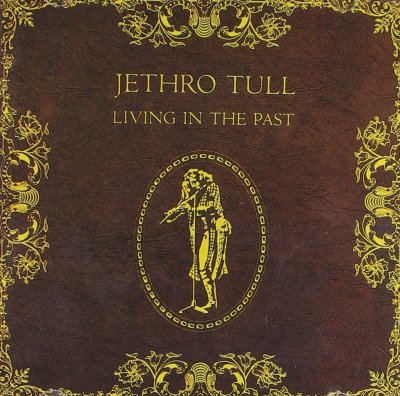 CD Shop - JETHRO TULL LIVING IN THE PAST