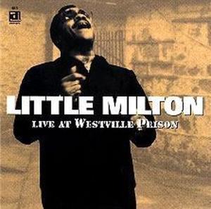 CD Shop - LITTLE MILTON LIVE AT WESTVILLE PRISON