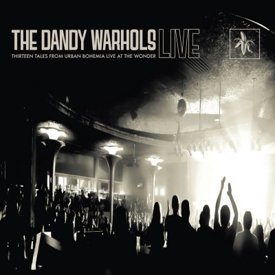 CD Shop - DANDY WARHOLS 13 TALES FROM URBAN BOHEMIA LIVE AT THE WONDER
