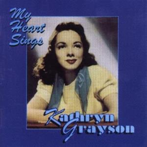 CD Shop - GRAYSON, KATHRYN MY HEART SINGS