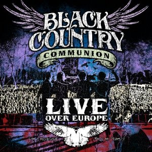 CD Shop - BLACK COUNTRY COMMUNION LIVE OVER EUROPE