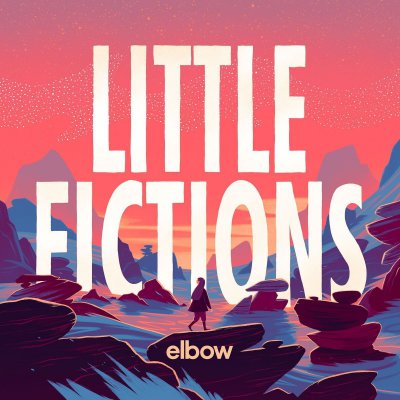 CD Shop - ELBOW LITTLE FICTIONS