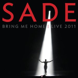 CD Shop - SADE Bring Me Home - Live 2011