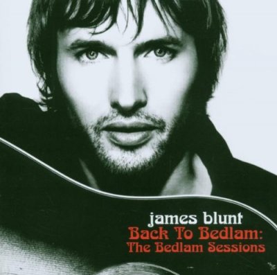 CD Shop - BLUNT, JAMES BACK TO BEDLAM-BEDLAM SESSIONS (CD+DVD)