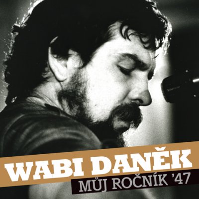 CD Shop - DANEK WABI MUJ ROCNIK 47