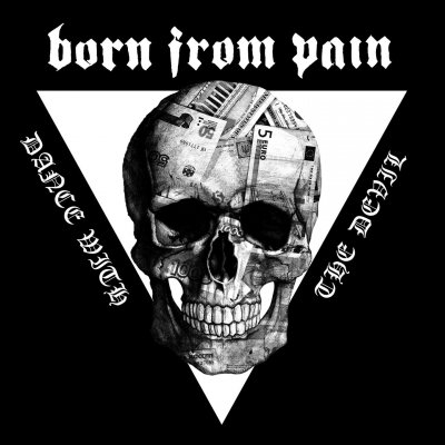 CD Shop - BORN FROM PAIN DANCE WITH THE DEVIL