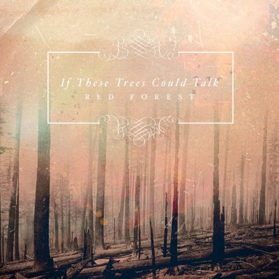 CD Shop - IF THESE TREES COULD TALK RED FOREST