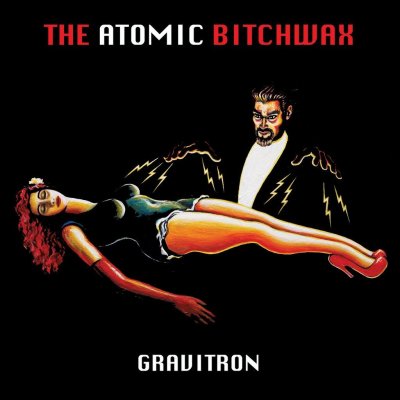 CD Shop - ATOMIC BITCHWAX GRAVITRON