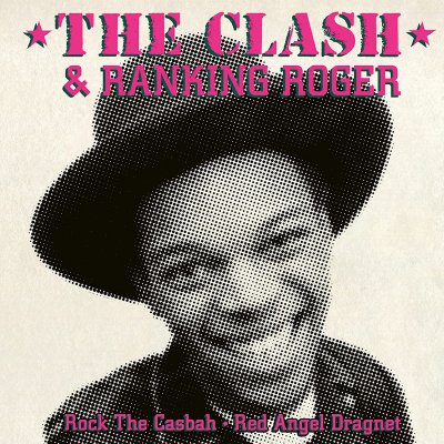 CD Shop - CLASH & RANKING ROGER 7-ROCK THE CASBAH / RED ANGEL DRAGNET