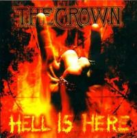 CD Shop - CROWN, THE HELL IS HERE