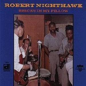 CD Shop - NIGHTHAWK, ROBERT BRICKS IN MY PILLOW