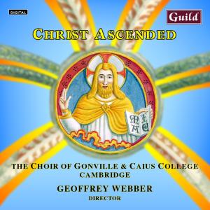 CD Shop - CHOIR OF GONVILLE & CAIUS CHRIST ASCENDED