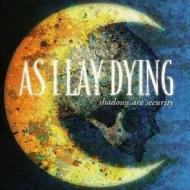 CD Shop - AS I LAY DYING SHADOWS ARE SECURITY