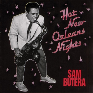 CD Shop - BUTERA, SAM HOT NIGHTS IN NEW ORLEANS