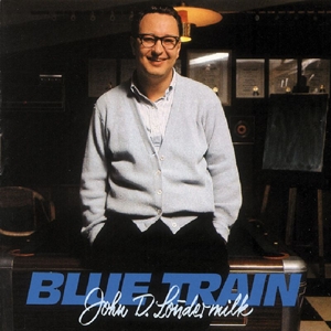 CD Shop - LOUDERMILK, JOHN D. BLUE TRAIN