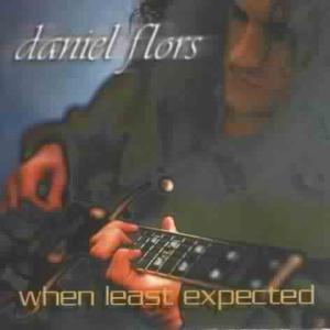 CD Shop - FLORS, DANIEL WHEN LEAST EXPECTED