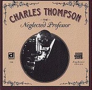 CD Shop - THOMPSON, CHARLES NEGLECTED PROFESSOR