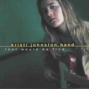 CD Shop - JOHNSTON, KRISTI -BAND- THAT WOULD BE FINE