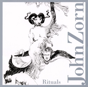 CD Shop - ZORN, JOHN RITUALS