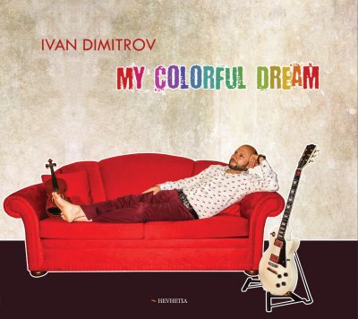 CD Shop - DIMITROV IVAN MY COLORFUL DREAM