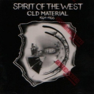CD Shop - SPIRIT OF THE WEST OLD MATERIAL