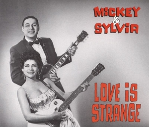 CD Shop - MICKEY & SYLVIA LOVE IS STRANGE