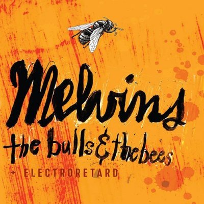 CD Shop - MELVINS THE BULLS & THE BEES/ELECTRORE