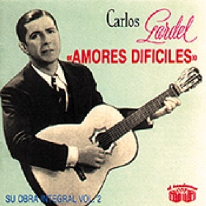 CD Shop - GARDEL, CARLOS AMORES DIFICILES