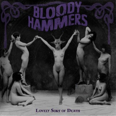 CD Shop - BLOODY HAMMERS LOVELY SORT OF DEATH
