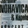 CD Shop - NOHAVICA, JAROMIR & KAPELA KONCERT