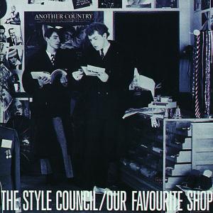 CD Shop - STYLE COUNCIL OUR FAVOURITE SHOP