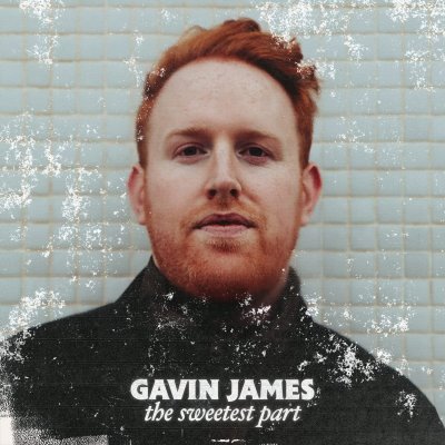CD Shop - JAMES, GAVIN The Sweetest Part