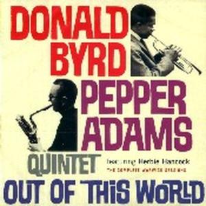 CD Shop - BYRD, DONALD/PEPPER ADAMS OUT OF THIS WORLD