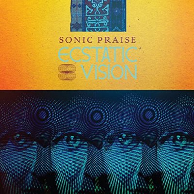 CD Shop - ECSTATIC VISION SONIC PRAISE LTD.