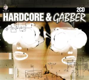 CD Shop - V/A WORLD OF HARDCORE & GABBE