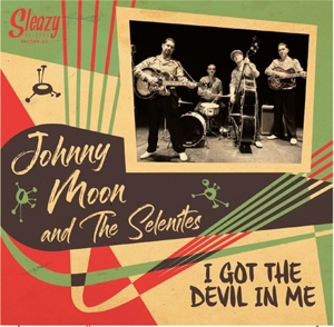CD Shop - MOON, JOHNNY & THE SELENI I GOT THE DEVIL IN ME