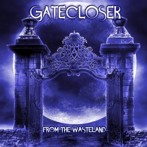 CD Shop - GATECLOSER FROM THE WASTELAND