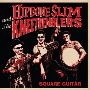 CD Shop - HIPBONE SLIM & THE KNEETREMBLERS SQUARE GUITAR