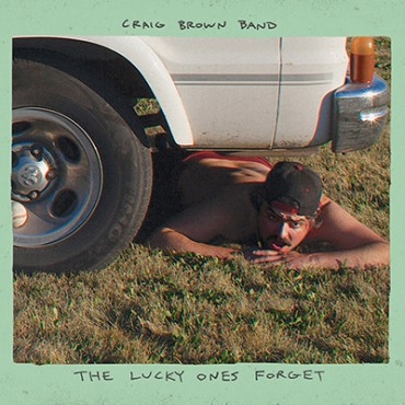 CD Shop - BROWN, CRAIG -BAND- LUCKY ONES FORGET