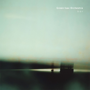CD Shop - GREEN ISAC ORCHESTRA B A R