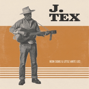 CD Shop - J.TEX NEON SIGNS & LITTLE WHITE LIES