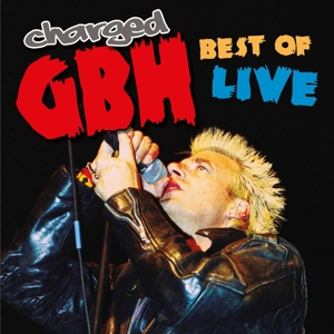 CD Shop - CHARGED G.B.H BEST OF LIVE -2004-