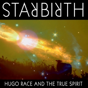 CD Shop - RACE, HUGO & TRUE SPIRIT STARBIRTH / STARDEATH